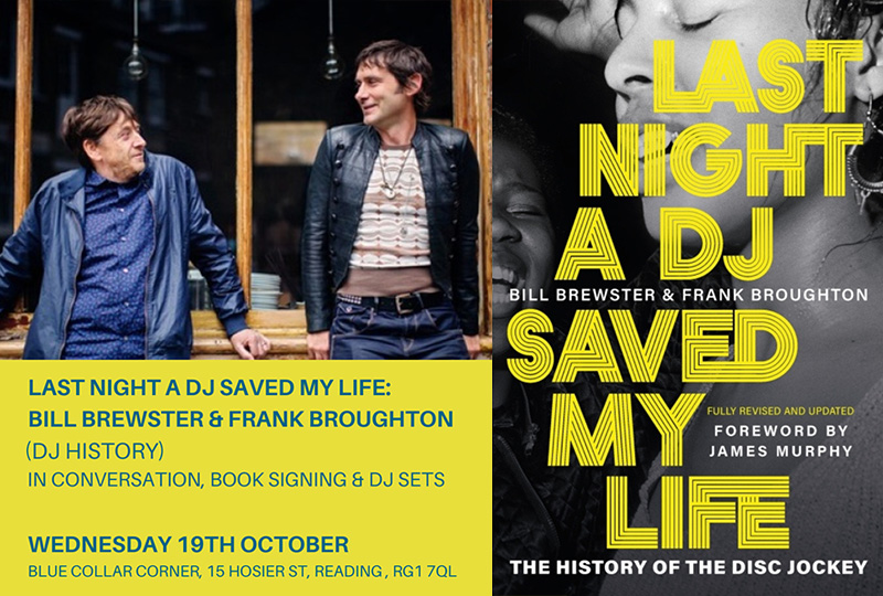 Last Night A DJ Saved My Life: Bill Brewster & Frank Broughton | What's