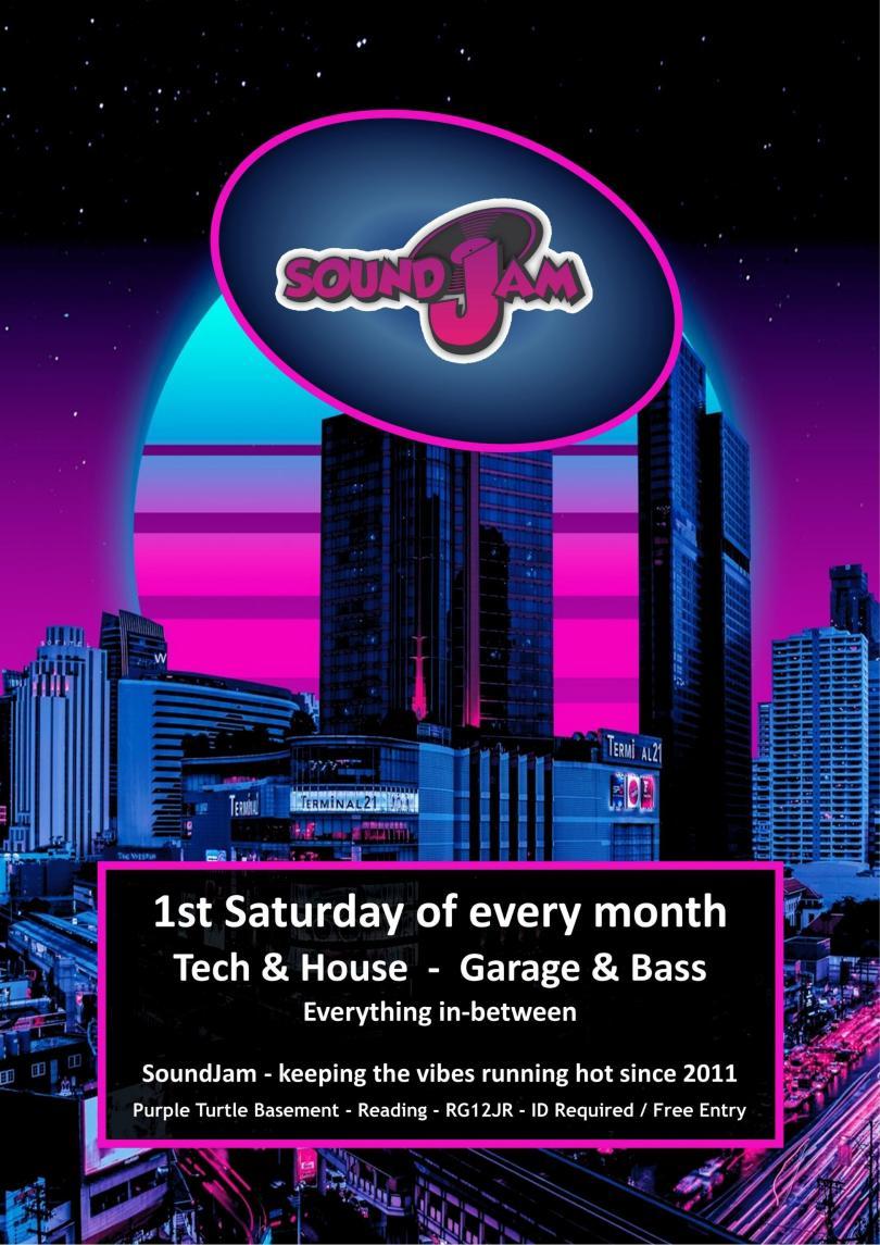 Soundjam logo. text reads 1st Saturday of every month. tech and house, garage and bass. free entry, 18+