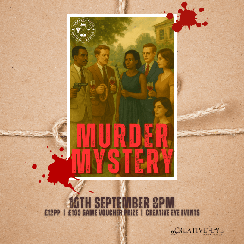 Vintage-style poster for a “Murder Mystery” event showing six people in formal attire holding wine glasses and weapons, with bold red title text and blood splatters