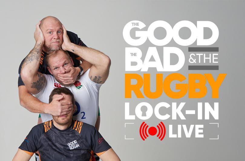The Good, The Bad, The Rugby: Lock-In Live. at The Hexagon Nov 2025   