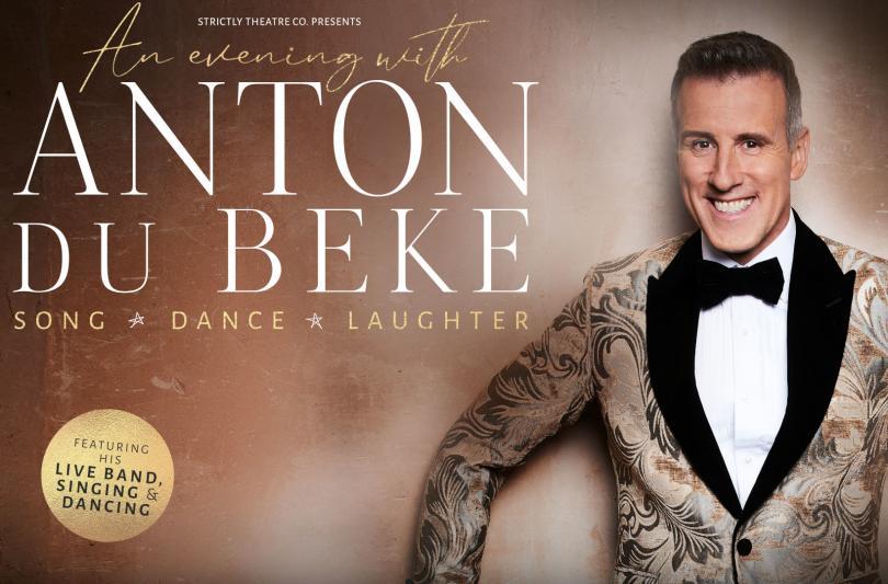 An Evening with Anton Du Beke and Friends
