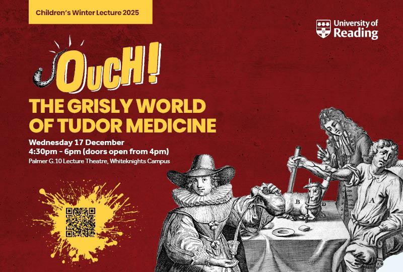 Poster for Childrens Winter Lecture 2025 featuring historic artwork of Tudor medicine