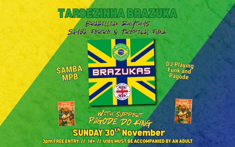 Brazukas bringing you the Music of Brazil with support from Pagode do King  FREE ENTRY // 14+ // U18s Must be accompanied by an adult  BrazUKa com muita música brasileira e o samba de roda com o Pagode do King… 🤴 🇧🇷🇬🇧👑