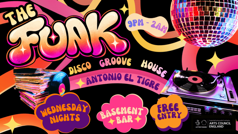 The Funk logo with text: Antonio el Tigre DJ,  9pm-2am every wednesday in the cellar bar. 18+ ID Required. Free Entry
