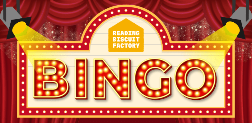Red theatre curtains in background. Stage lights projecting onto lit up text reading "BINGO" in a retro Broadway light style. Logo of Reading Biscuit Factory.