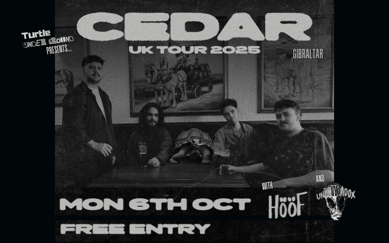 CEDAR @cedartheband five-piece alternative rock band from Gibraltar return to the Turtle, blending alternative rock, indie, post-punk, and shoegaze influences.  With @hoof.band and @unorthadox_band  FREE ENTRY / 18+ ID Required