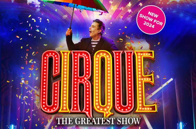 Cirque - The Greatest Show 2024