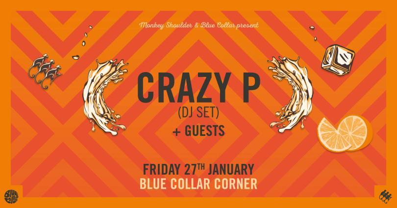 Crazy P (DJ Set) at Blue Collar Corner