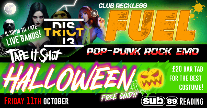 Club Reckless presents: FUEL - HALLOWEEN ft. District 13 and Tape it Shut LIVE!