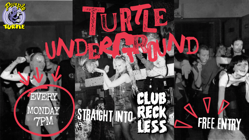 Every Monday Night - TURTLE UNDERGROUND  The Purple Turtle in Reading UK is a long standing supporter of grass roots music in Reading and the UK. Showcasing bands from the UK, Europe and from around the world.  Genres include rock, punk, shoegaze, psychedelic, indie rock, metal, hard rock and more.  Check The Turtle Facebook or Instagram pages for weekly lineups.  FREE ENTRY // 18+