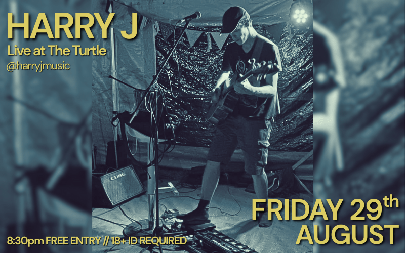 HARRY J - @harryjmusic  60s/70s/80s - Classic Rock / Soft Rock / Country / Folk  Reading's Harry J is a singer and multi-instrumentalist with over 20 years playing and recording a variety of styles from rock, blues, soul, pop, indie, metal & more. His current solo repertoire consists of 400+ songs wide-ranging in terms of genre and decade; 8:30PM // FREE ENTRY // 18+ ID Required