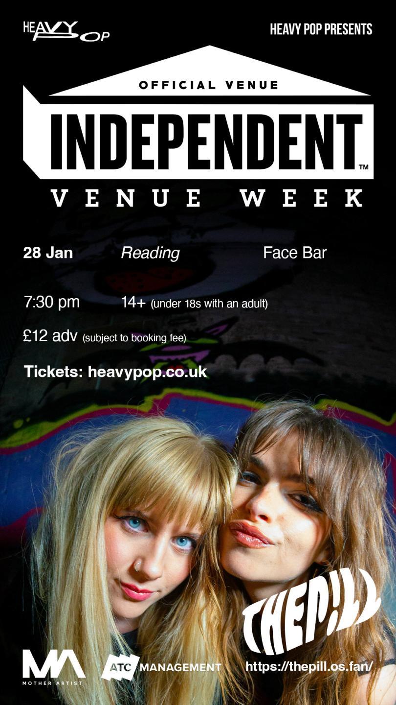 The Pill (Independent Venue Week)