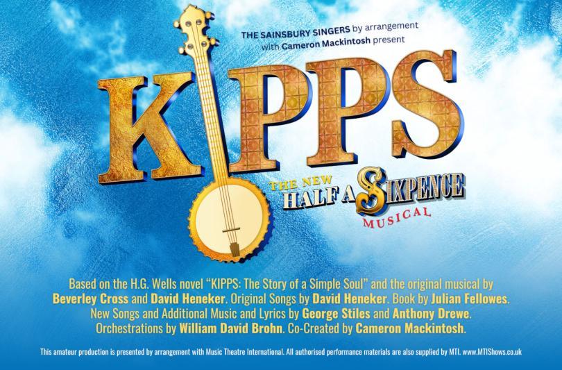 Sainsbury Singers : Kipps - The New Half A Sixpence Musical