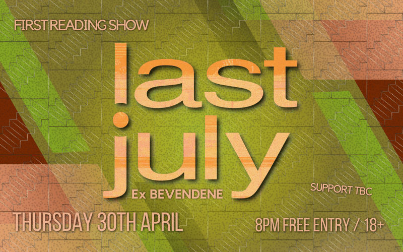 Last July, EX Bevendene singer Thomas Ordish's new band first gig. @lastjuly_from London are an electrifying Indie-Rock band ready to take on the modern music landscape. Formed in the Autumn of 2025 Last July been building their sound using the shared love of bands like Ocean Colour Scene & The Jam whilst adding a twist of their own to create songs that the world needs to hear. Support TBC 8pm FREE ENTRY / 18+ @readingfc @readingindielife @famousredtights @rgmusicspotlight