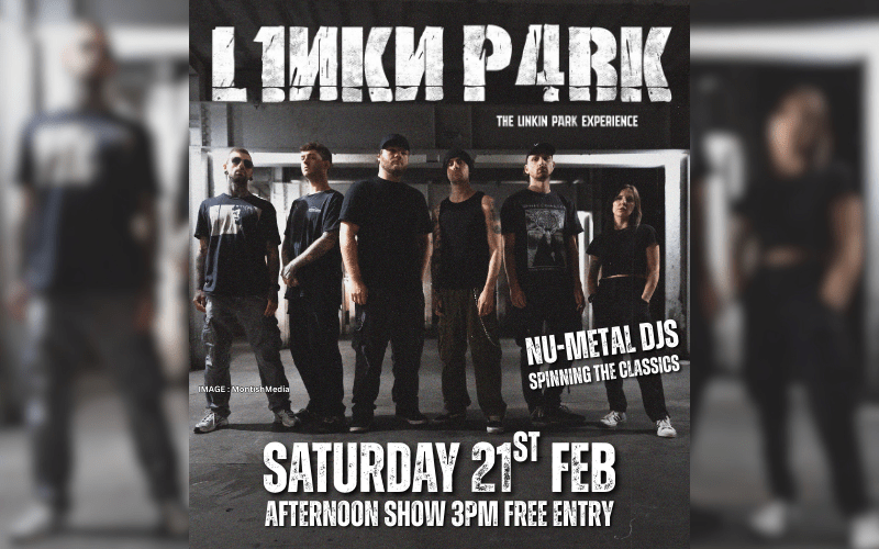 Linkn Park - The Linkin Park Experience @l1nkn_p4rk Capturing the sound, energy and spirit of the original band, while respecting and paying tribute to Chester Bennington. A must-see for all Linkin Park fans! From 3pm FREE ENTRY