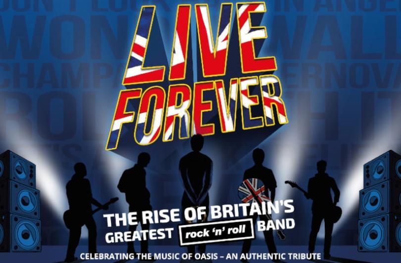 Live Forever. The Rise Of Britain’s Greatest Rock ’N’ Roll Band 