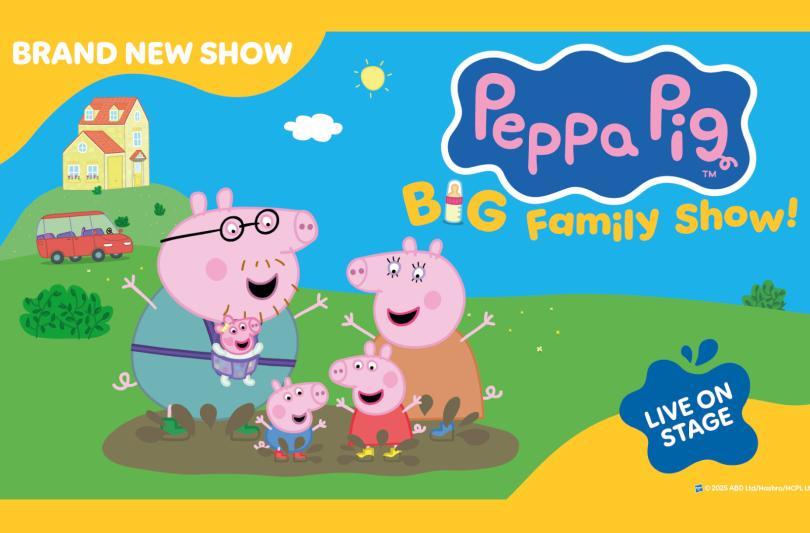 Peppa Pig’s Big Family Show - The Hexagon April 2026