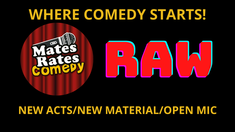 Mates Rates Comedy Raw, September 18