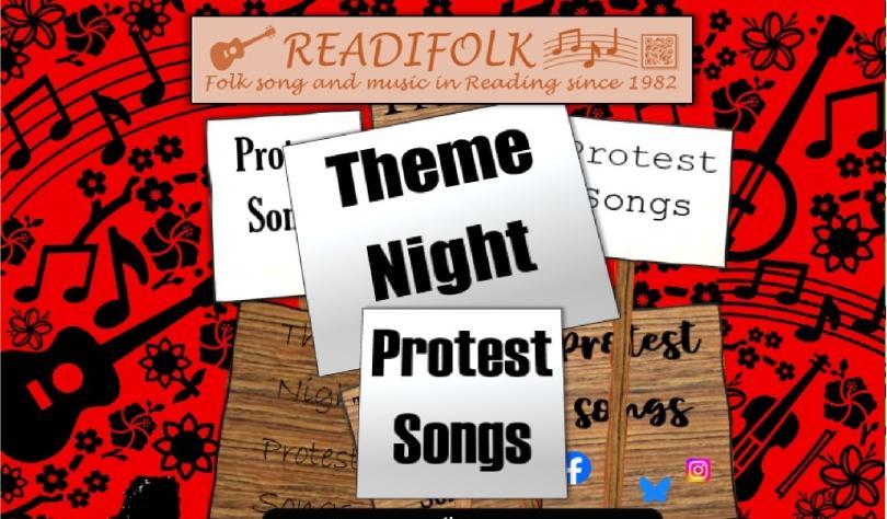Collage image of protest banners, including the words "Theme Night" and "Protest Songs". The banners are set against a red background with shapes of musical notes, instruments and Reading's Maiwand lion"