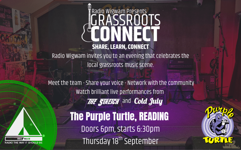 A night of music, ideas, and community.  Radio Wigwam invites you to an evening that celebrates the local grassroots music scene.  Meet the team Share your voice Network with the community Watch brilliant live performances from The Stretch and Cold July  We’re here to connect with artists, venues, promoters, and music lovers in Reading — and to build something powerful together.  Let’s grow the grassroots movement. Let’s amplify your scene.  Free Entry – All Welcome!