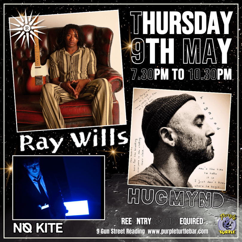 Ray Wills with HUGMYND and No Kite  Free Entry / 18+ ID Required