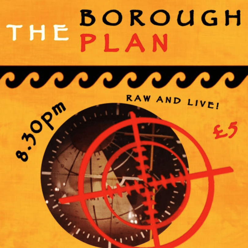Poster for The Borough & The Plan at The Rising Sun Arts Centre