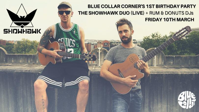 The Showhawk Duo headline Blue Collar Corner's 1st birthday bast!
