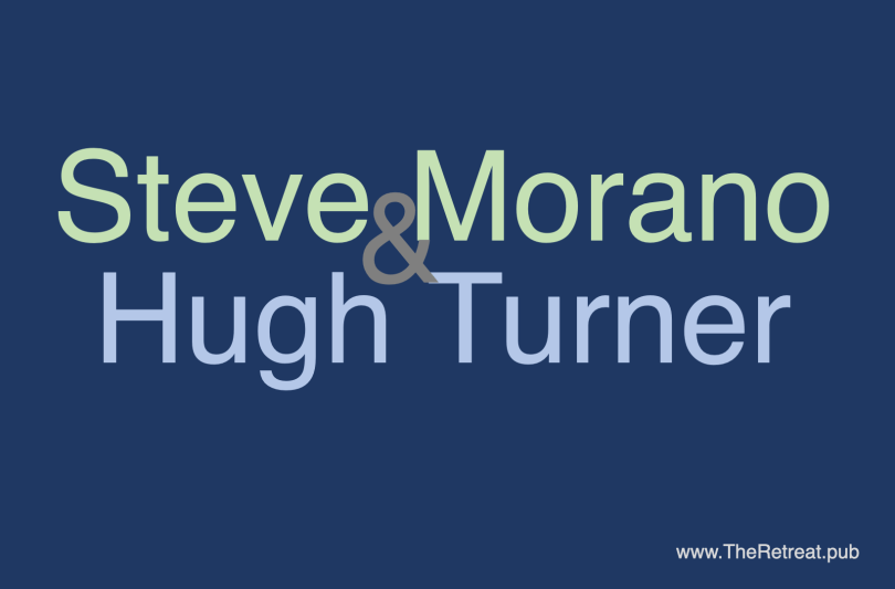Steve Morano and Hugh Turner