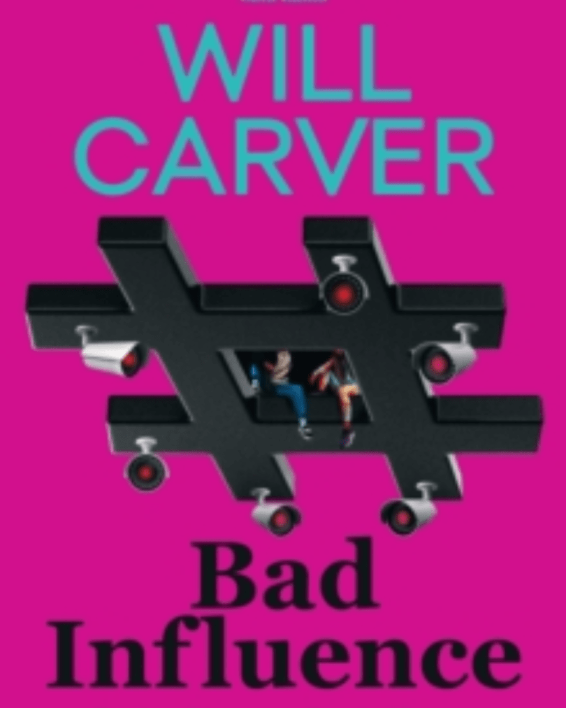 Will Carver Bad Influence book cover