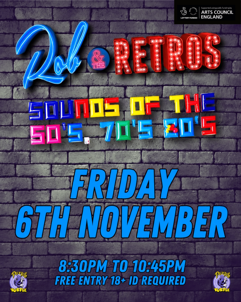 Rob and The Retros  The sounds of the 60s / 70s / 80s / 90s  FREE ENTRY 18+