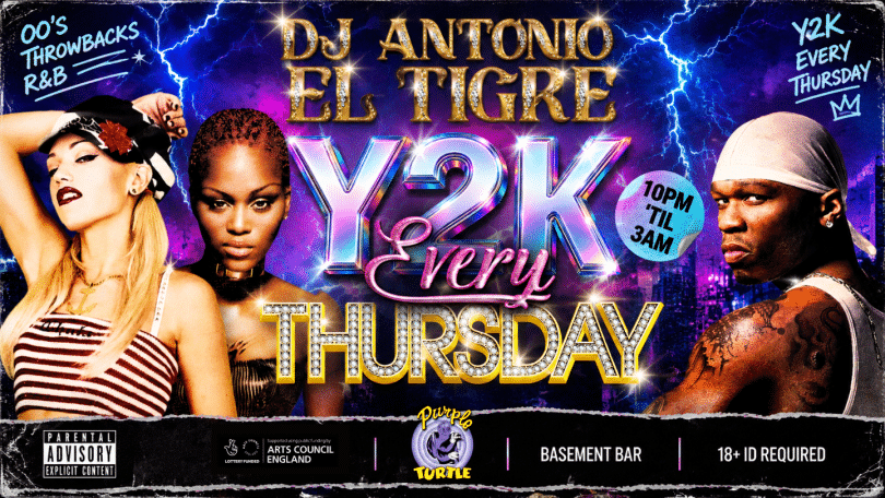Y2K logo, with 50 cent, EVE, Gwen stefani. Every Thursday 10-3am. Antonio El tigre