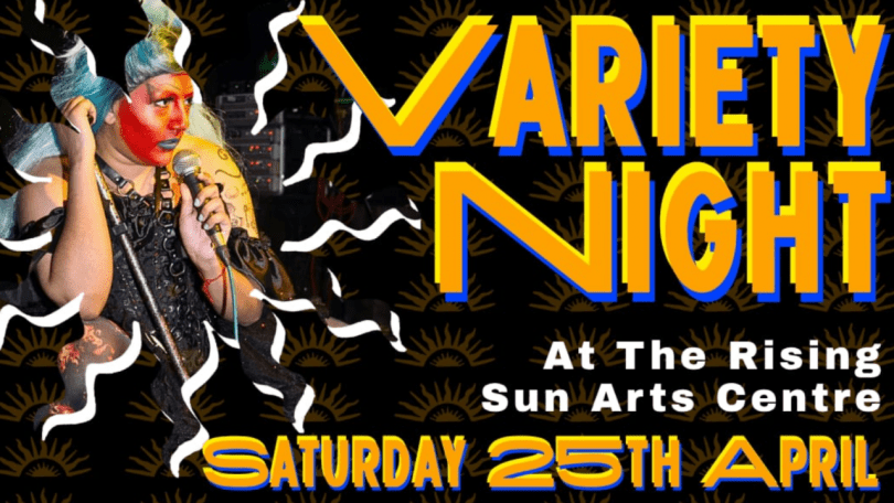 Poster for The Rising Sun Variety Night with a photo of drag artiste Big Jay
