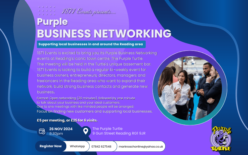 1871 Events is excited to bring you its Purple Business Networking events at Reading's iconic town centre, The Purple Turtle.  The meeting will be held in the Turtle's unique basement bar.  1871 Events is looking to build a regular bi-weekly event for business owners, entrepreneurs, directors, managers and freelancers in the Reading area who want to expand their  network, build strong business contacts and generate new business.  Format: Open networking (20 minutes), followed by one minute  to talk about yo