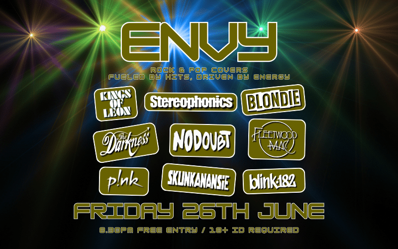 ENVY  Rock & Pop Covers  Fueled by Hits, Driven by energy  FREE ENTRY / 18+ ID Required