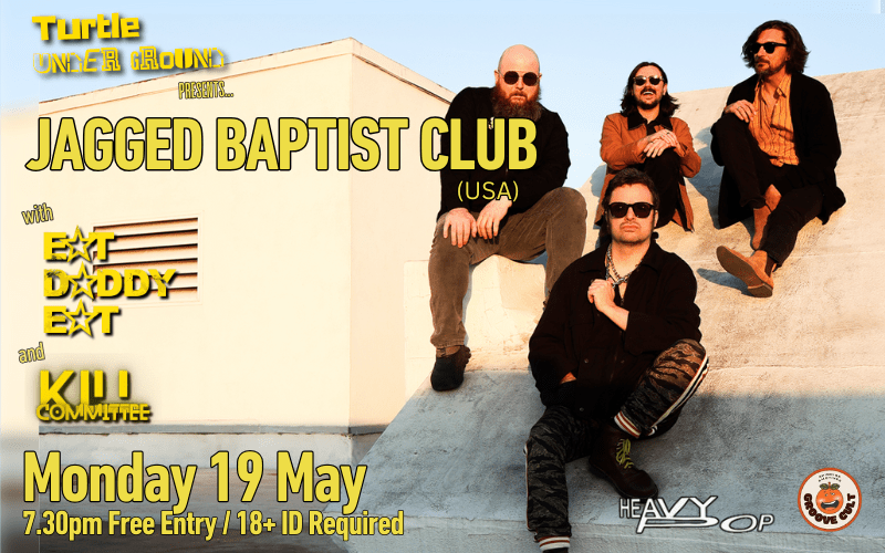 JAGGED BAPTIST CLUB with Eat Daddy Eat and Kill Commitee  "For those who like their indie with a spot of dying seaside town glamour and a drop of psyche, then the Jagged Baptist Club might very much be your club" Backseat Mafia  Having travelled to Joshua Tree, Calif. to record with esteemed producer Alex Newport (At the Drive-In, Bloc Party), the frenzied quartet released their album “Physical Surveillance” on renowned UK indie label Nice Swan in November 2024.  On the live front, the group are already a b