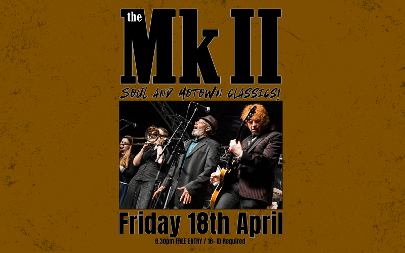 Easter Friday - The MKII 7-piece band blasting out soul and Motown classics to dance the night away to. FREE ENTRY / 18+ ID Required  #purpleturtlerocks #whatsonreading #gotoagigthismonth #readingmusicscene 