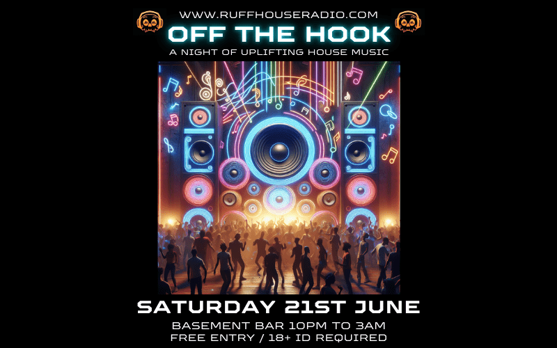 Ruff House Radio Presents...  Off The Hook - A night of uplifting house music.   @franzsiren @jackpalmershouse @djcb_mixmaster @matte__uk