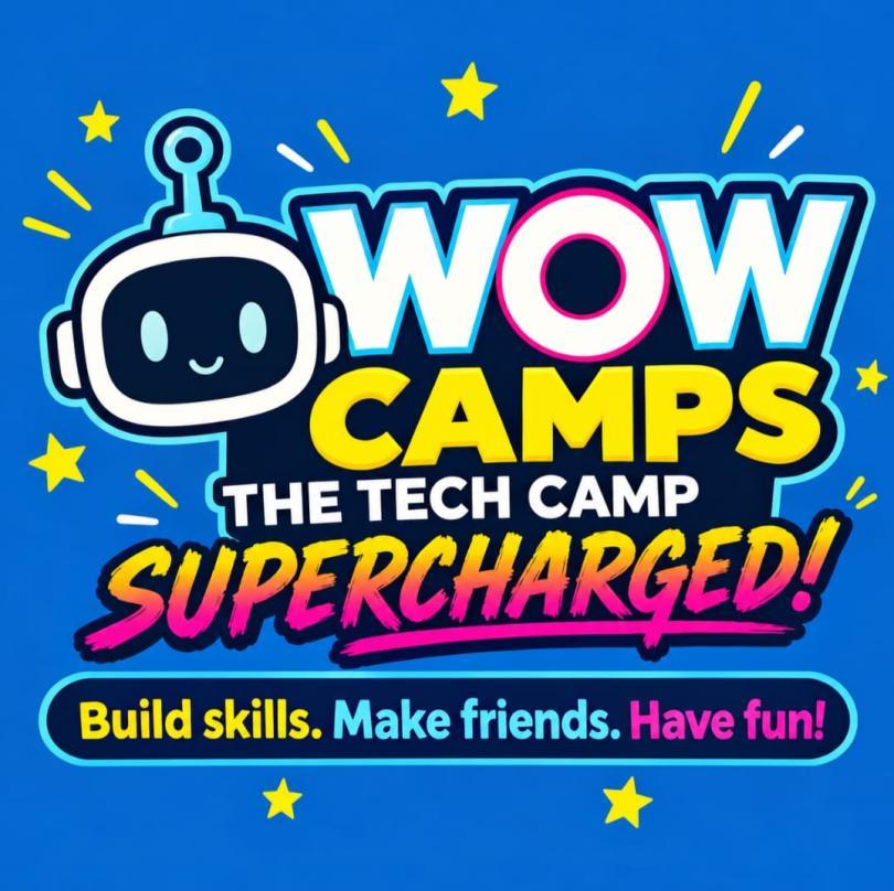 WOW Camps - The Tech Camp Supercharged