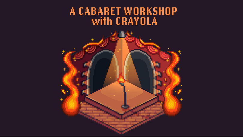 8-bit style poster for Cabaret Workshops with Crayola
