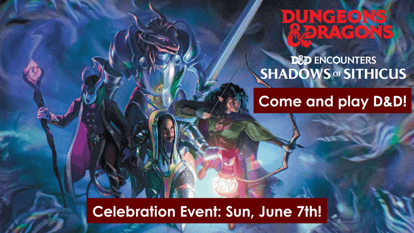 D&D encounters celebration event shadows of sithicus
