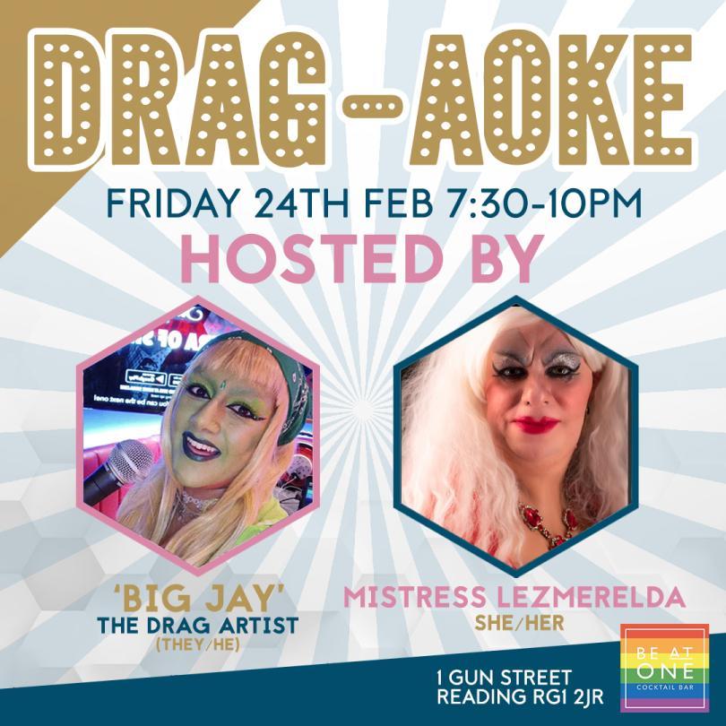 Dragaoke on Friday 24th February hosted by Big Jay and Mistress Lezmerelda