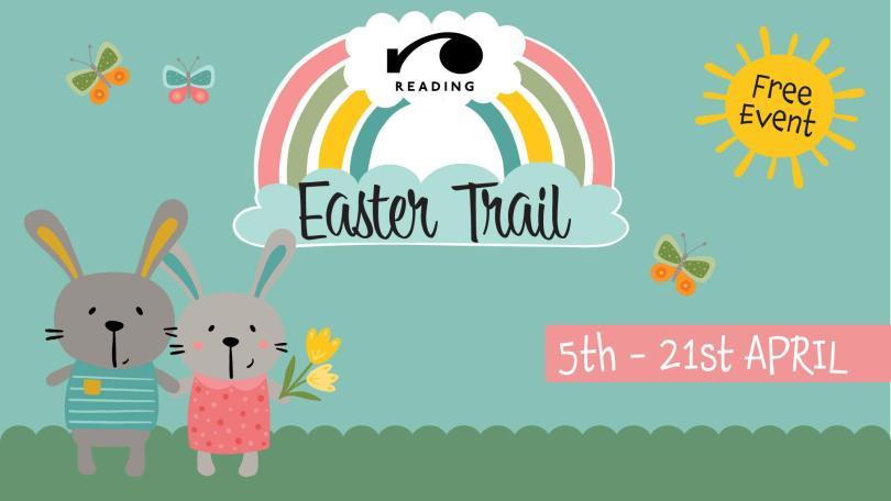 Reading Easter Trail poster with bunny rabbits and rainbows