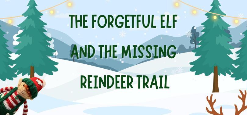 Poster with a picture of the forgetful elf over a cartoon winter woodland