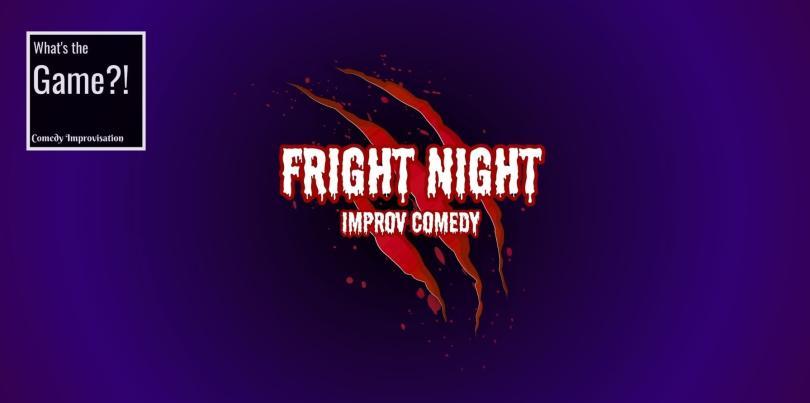 poster for What's The Game?! Improv: Fright Night with a logo against a purple background
