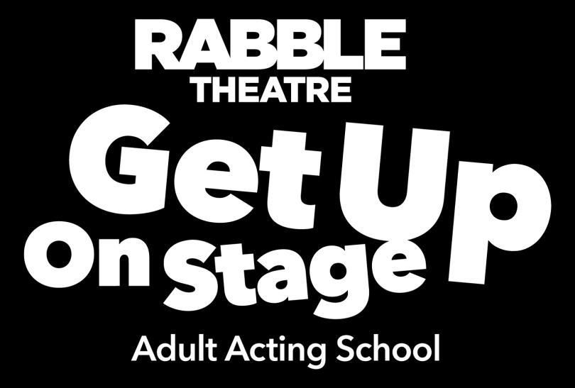 Graphic image - written words Get Up on Stage Adult Acting School