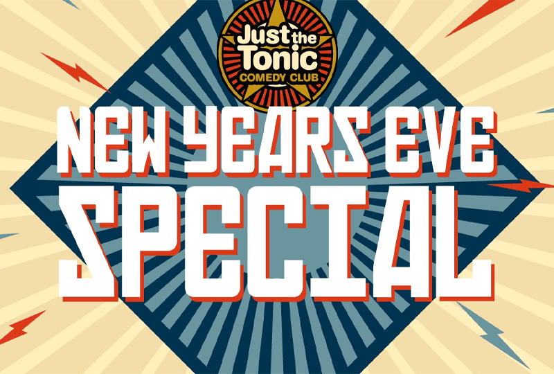 New Year's Eve Comedy Special logo Just The Tonic Reading