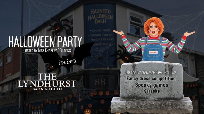 Poster for Halloween Party at the Lyndhurst with drag artist Miss Charley O'llocks dressed as Chucky from the Child's Play films