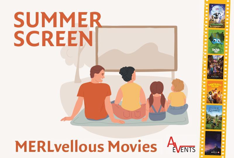 Summer Screen: MERLvellous Movies