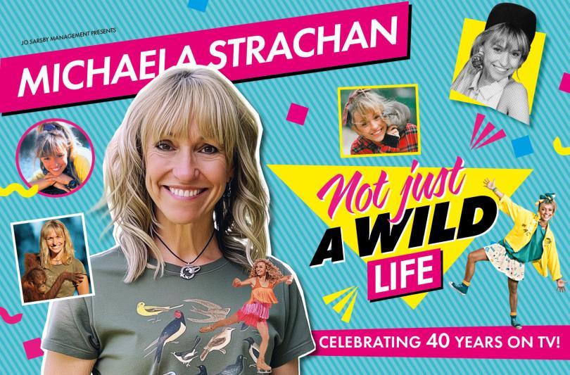 Michaela Strachan: Not Just a Wild Life