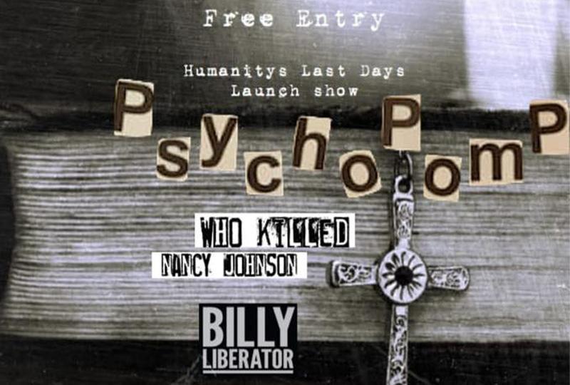 PsychoPomp - In Humanity’s Last Days Launch Show